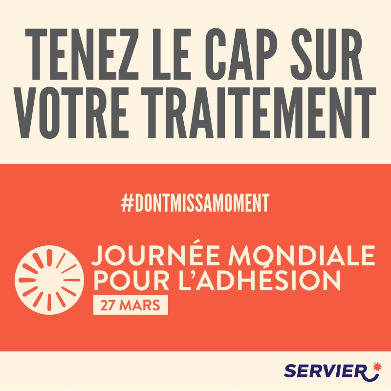 Bannière portant le message : « Restez sur la bonne voie avec votre traitement. Ne manquez aucun moment – Journée mondiale de l’adhésion, 27 mars »